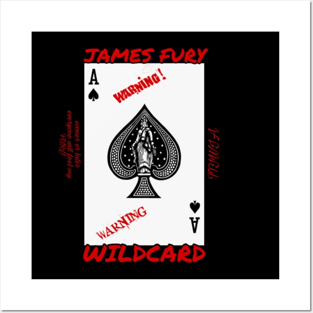 James Fury "wildcard 2.0" t-shirt Wall Art by James fury